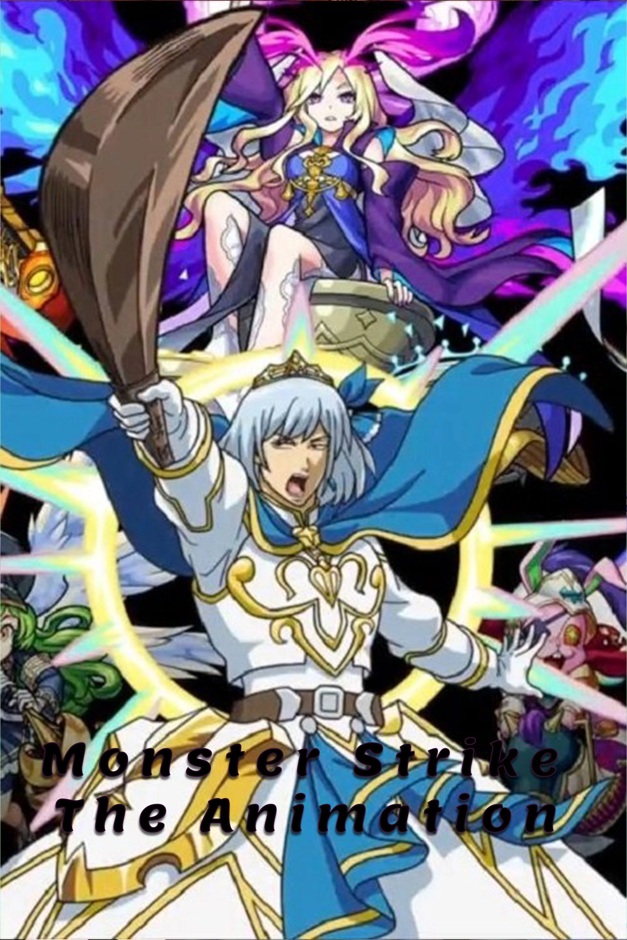 Monster Strike The Animation