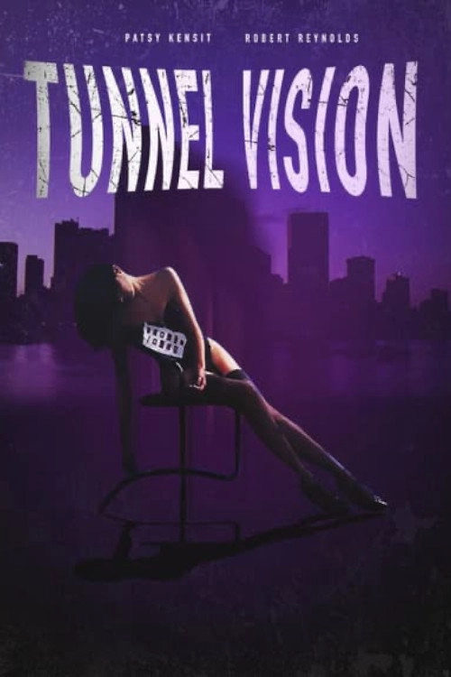 Tunnel Vision