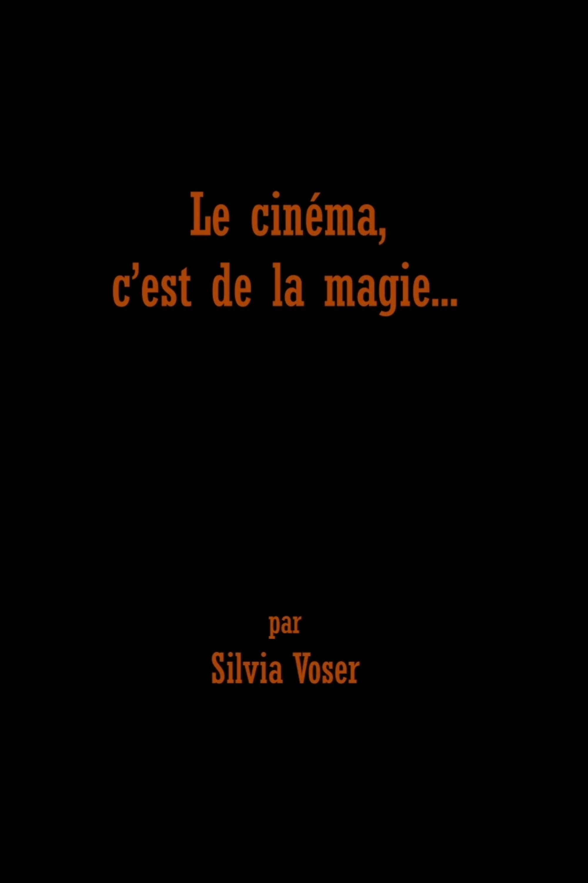 Cinema is Magic