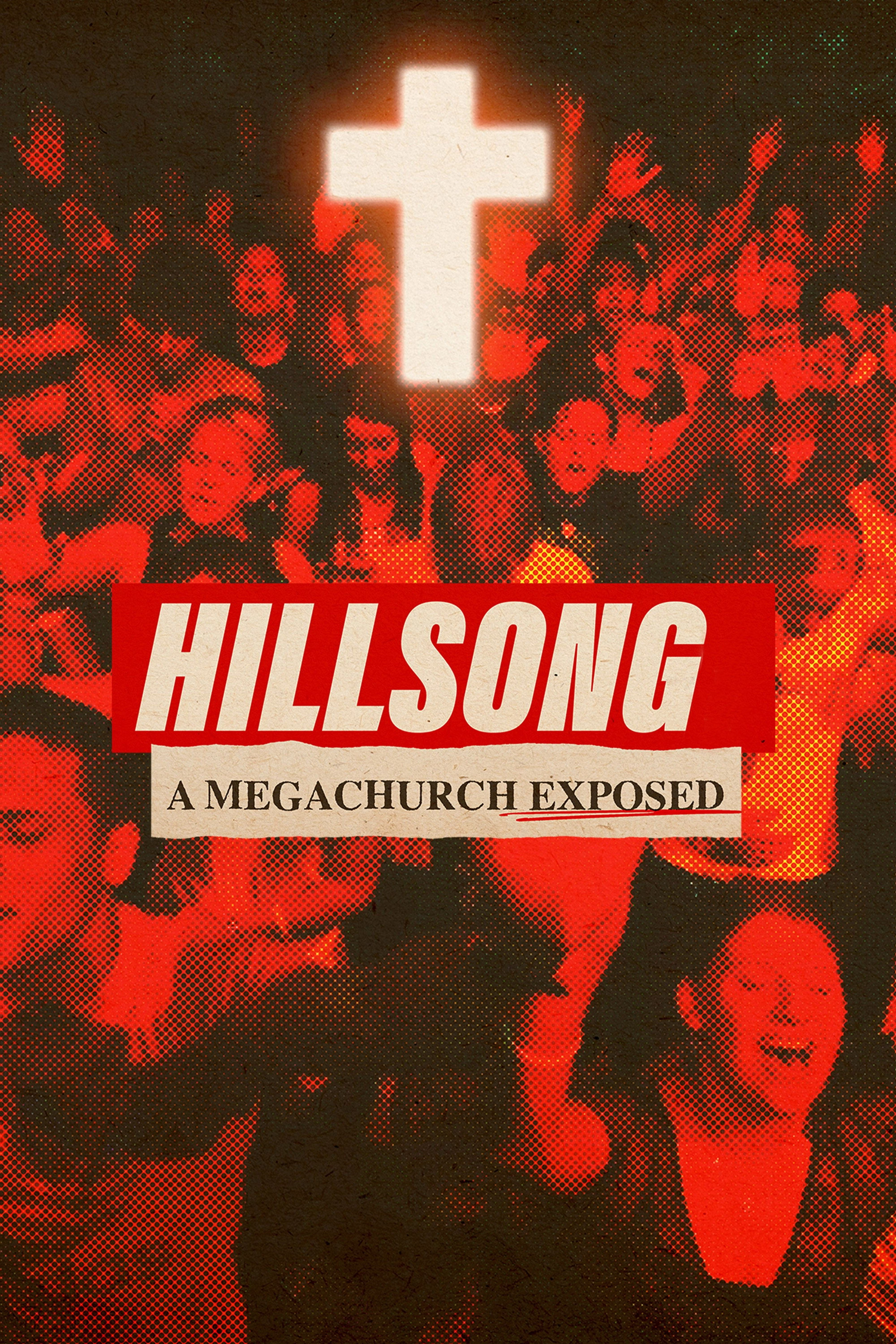 Hillsong: A Megachurch Exposed