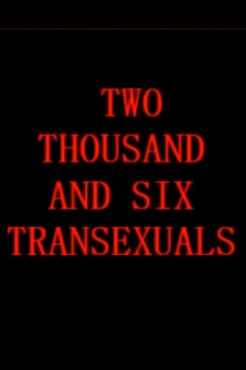 Two Thousand And Six Transexuals