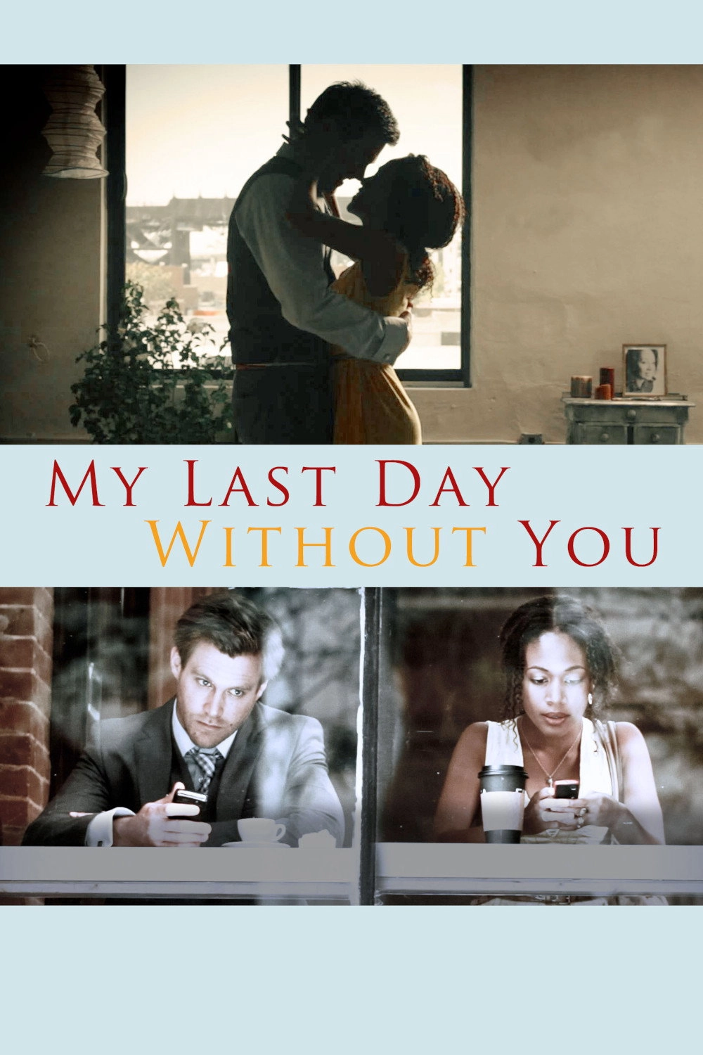 My Last Day Without You