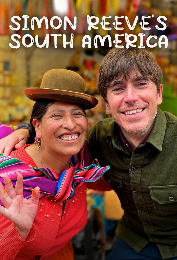 Simon Reeve's South America