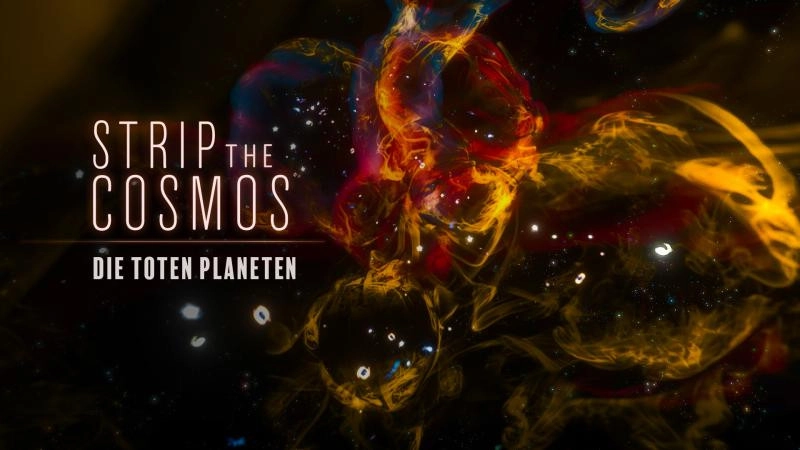 Strip the Cosmos