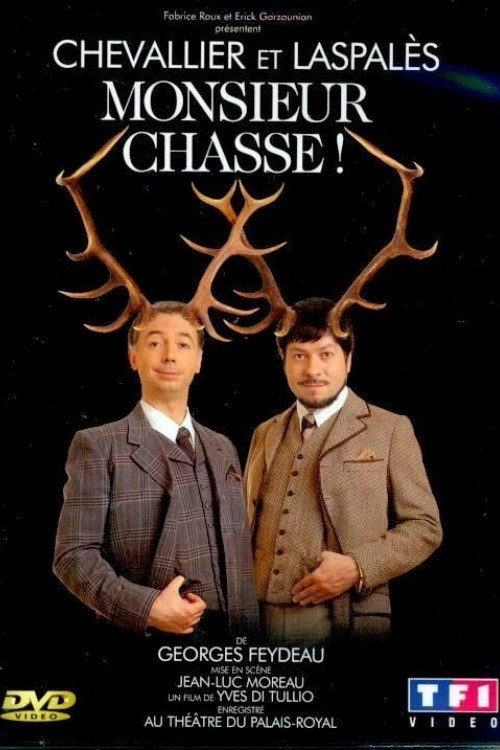 Monsieur chasse !