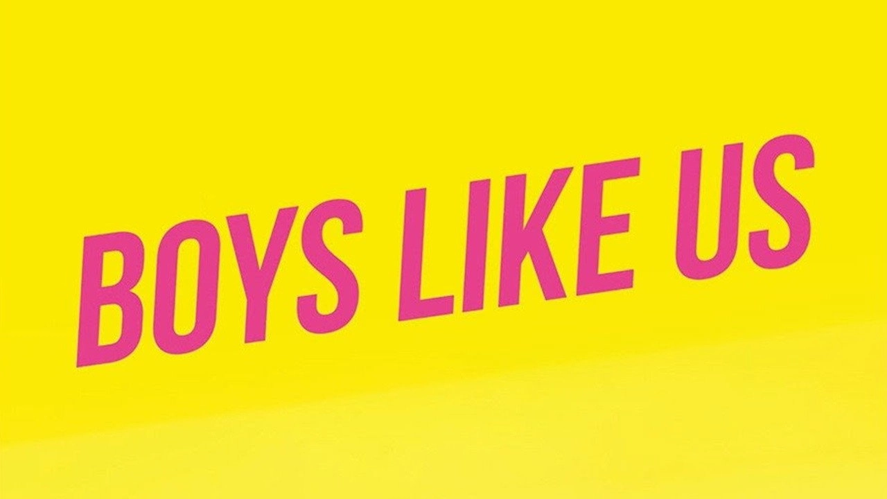 Boys Like Us