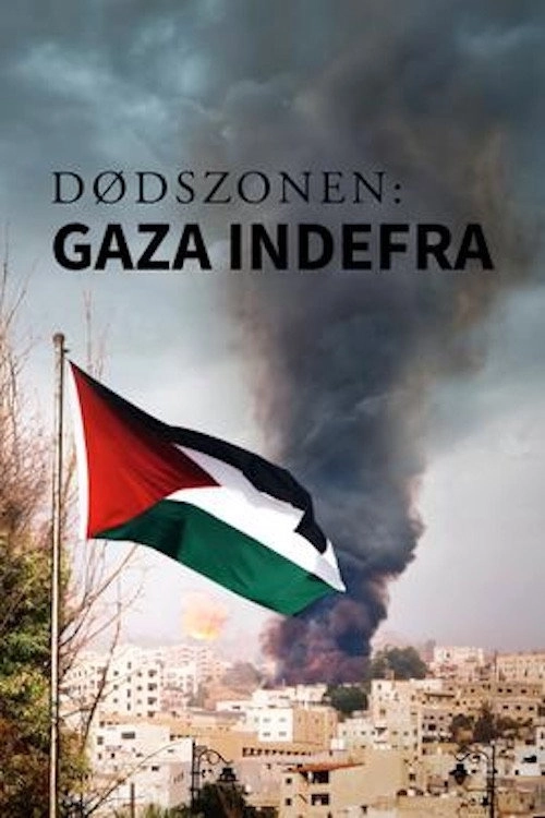 Kill Zone: Inside Gaza