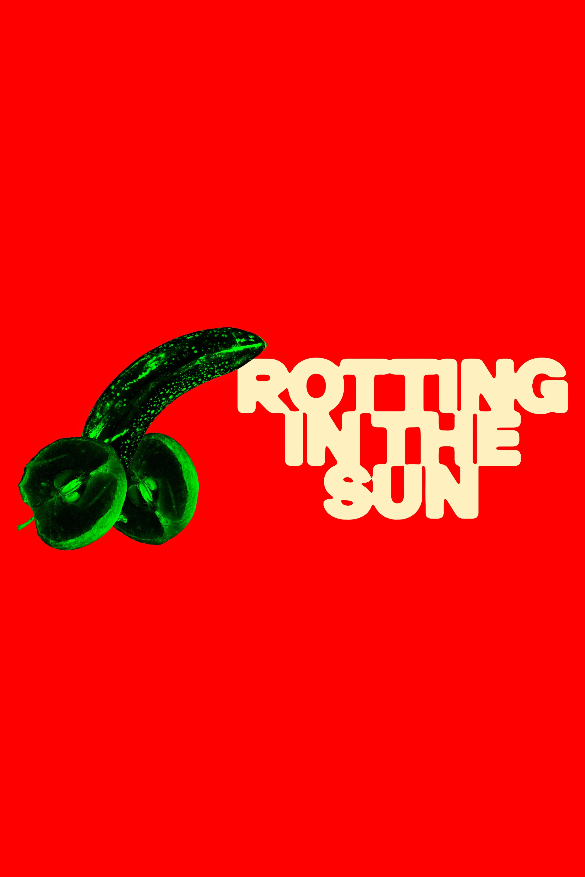 Rotting in the Sun