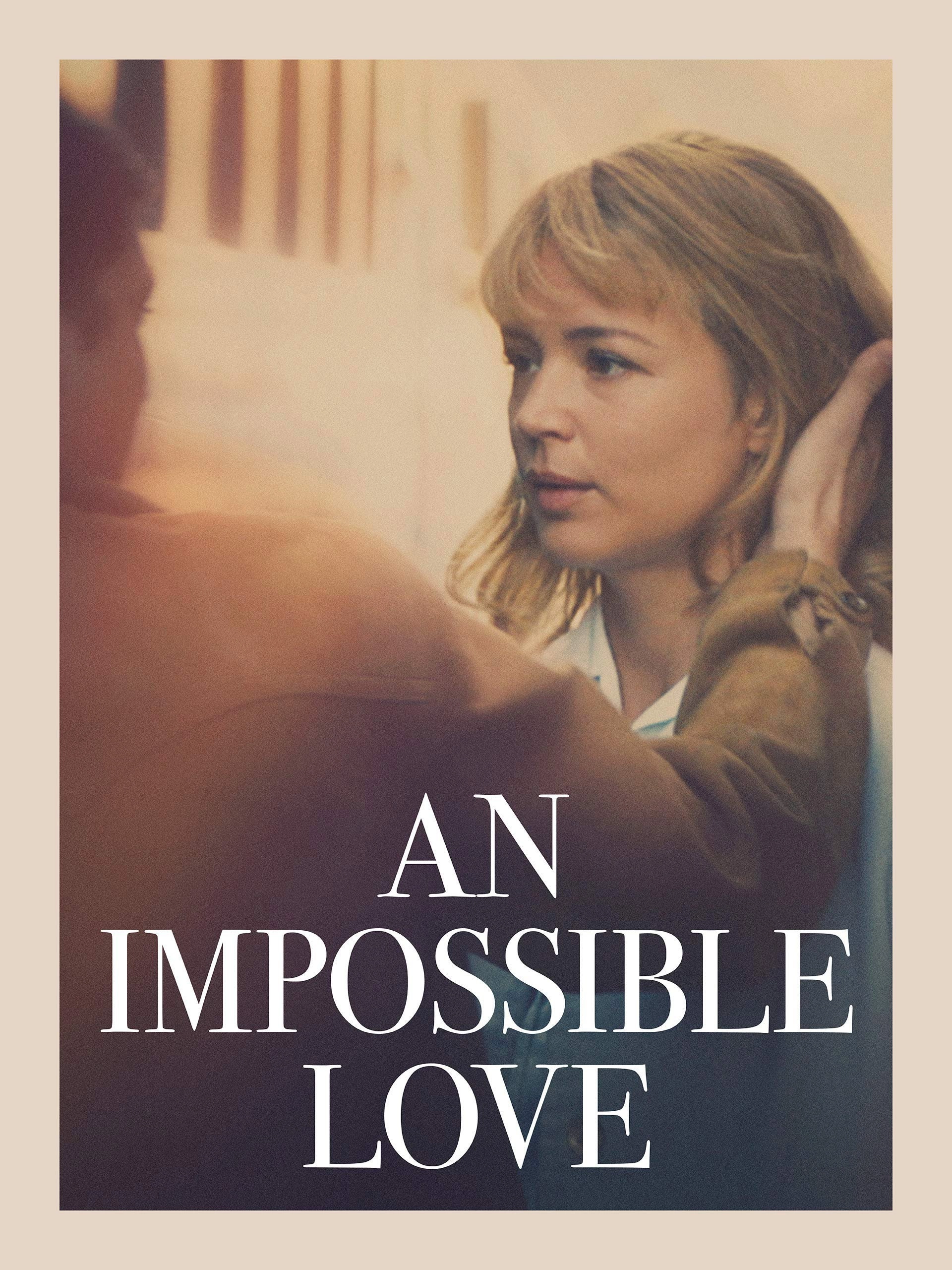 An Impossible Love