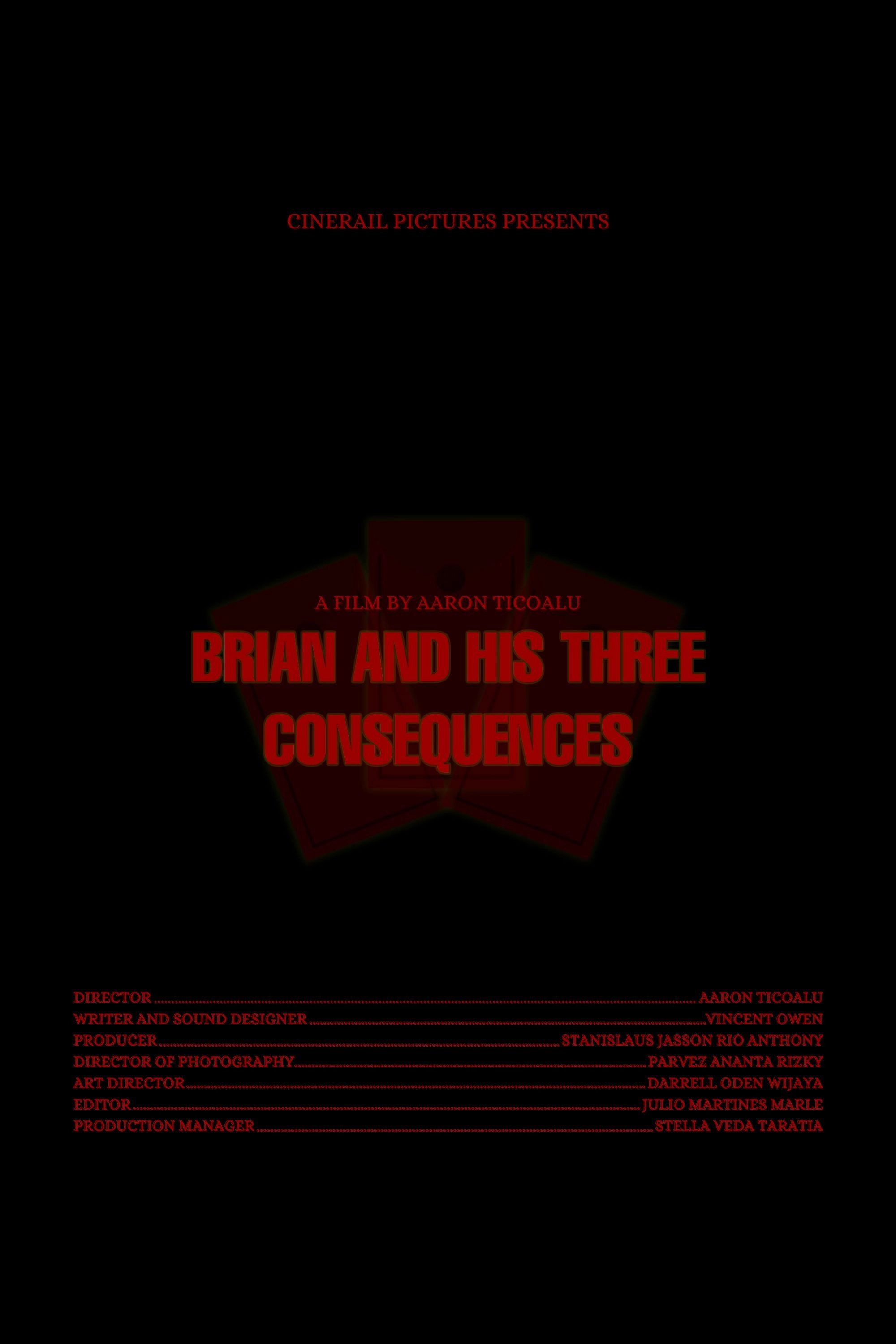 Brian and His Consequences