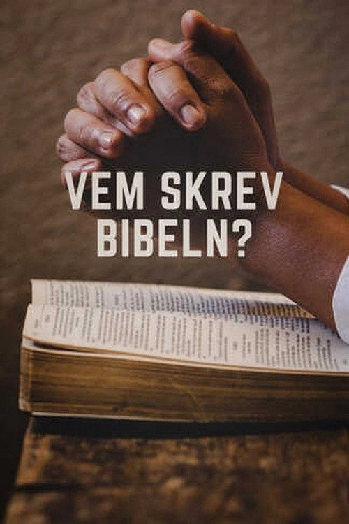 Who Wrote The Bible? Revelations About One of the Greatest Mysteries In History