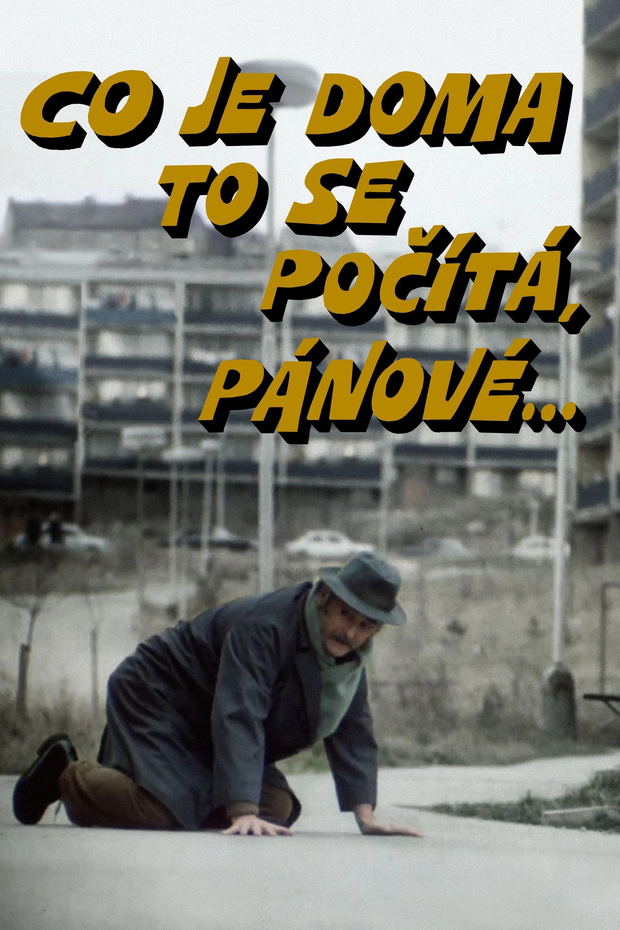 Co je doma to se počítá, pánové...