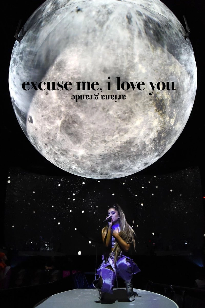 ariana grande: excuse me, i love you