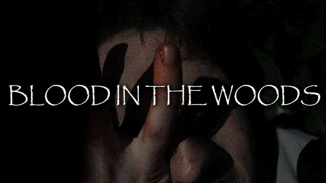 Blood in the Woods