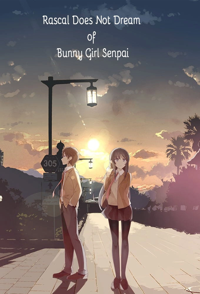 Rascal Does Not Dream of Bunny Girl Senpai