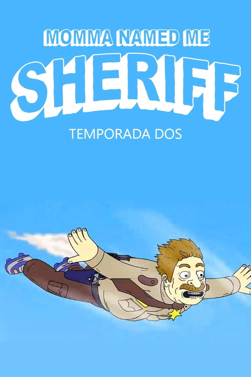 Momma Named Me Sheriff