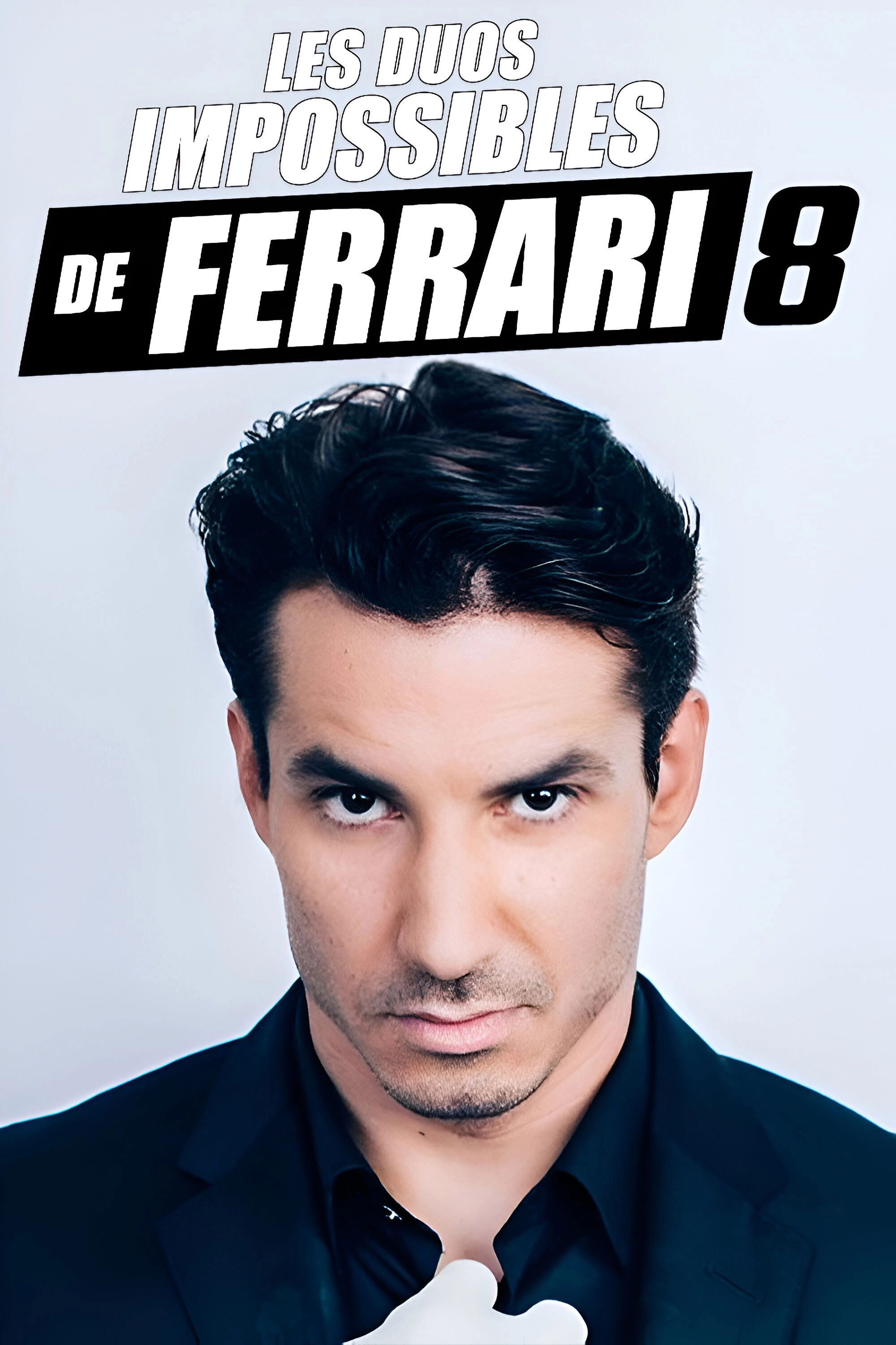 Les duos impossibles de Jérémy Ferrari : 8ème édition