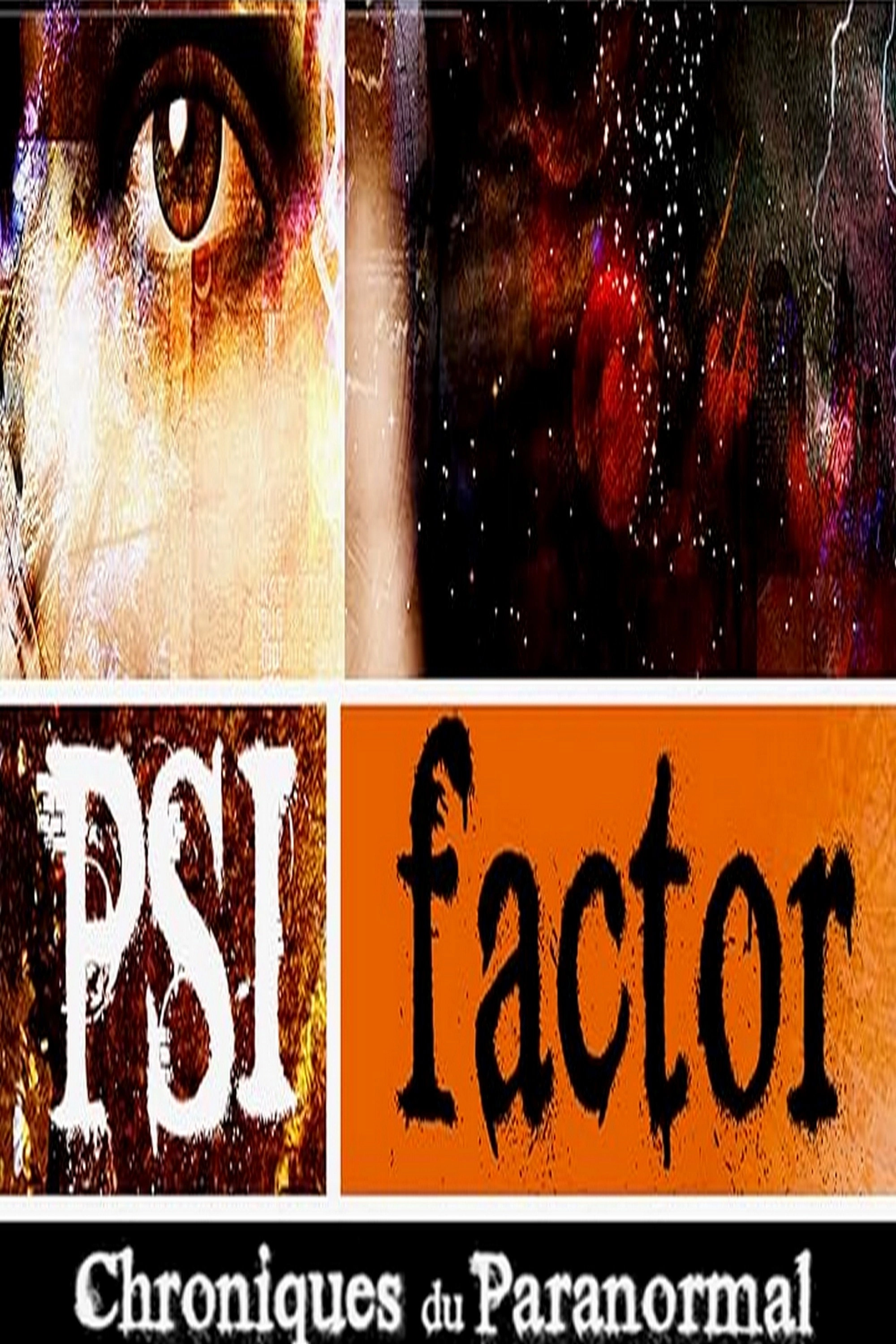 Psi Factor: Chronicles of the Paranormal