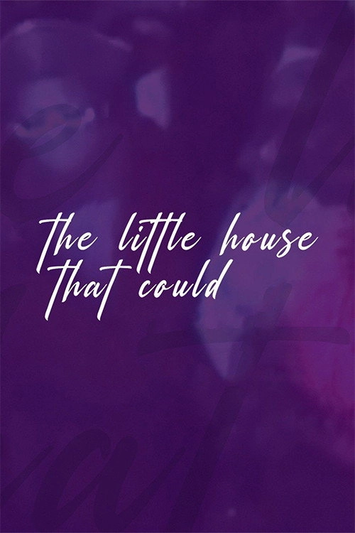 The Little House That Could
