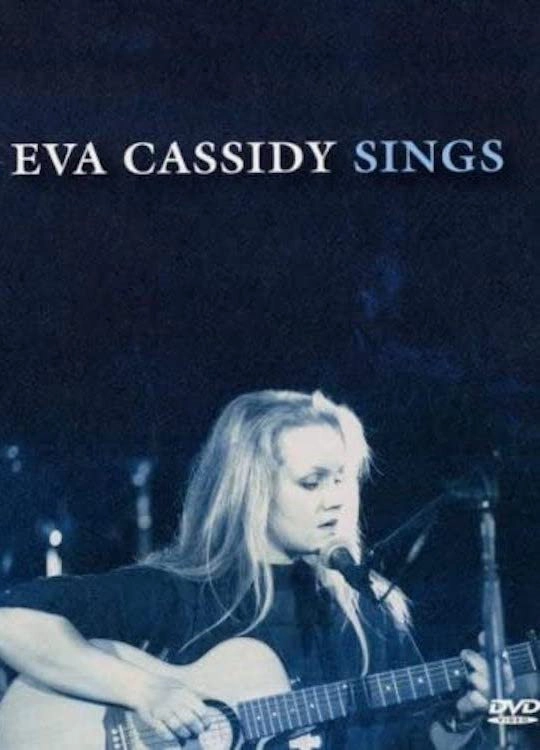 Eva Cassidy - Sings