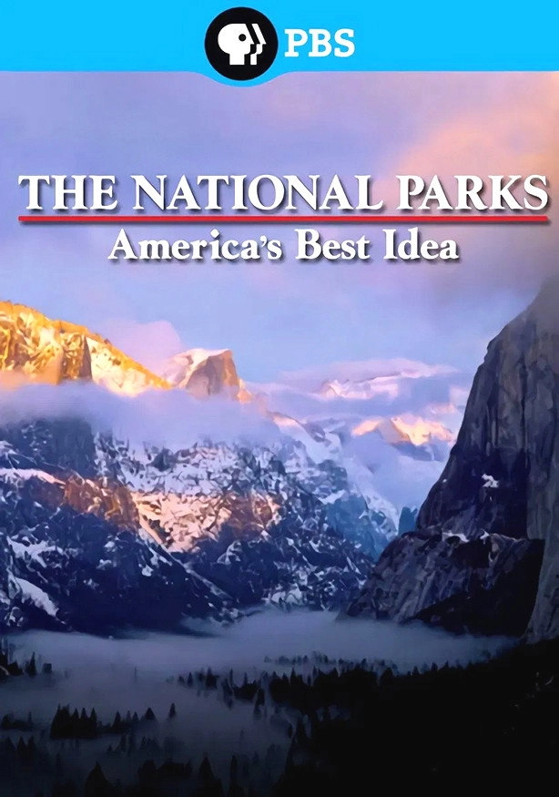The National Parks: America's Best Idea