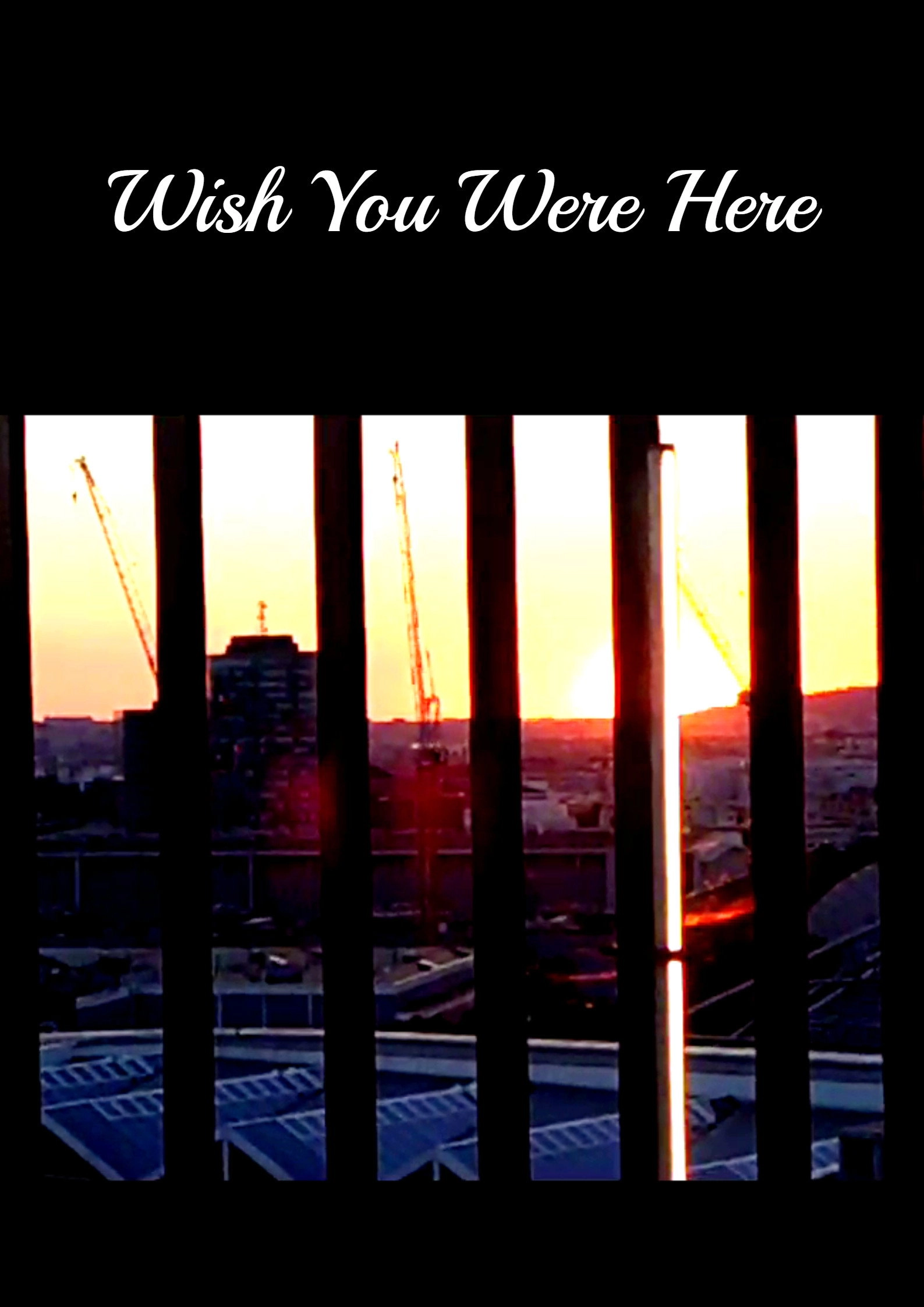Wish You Were Here