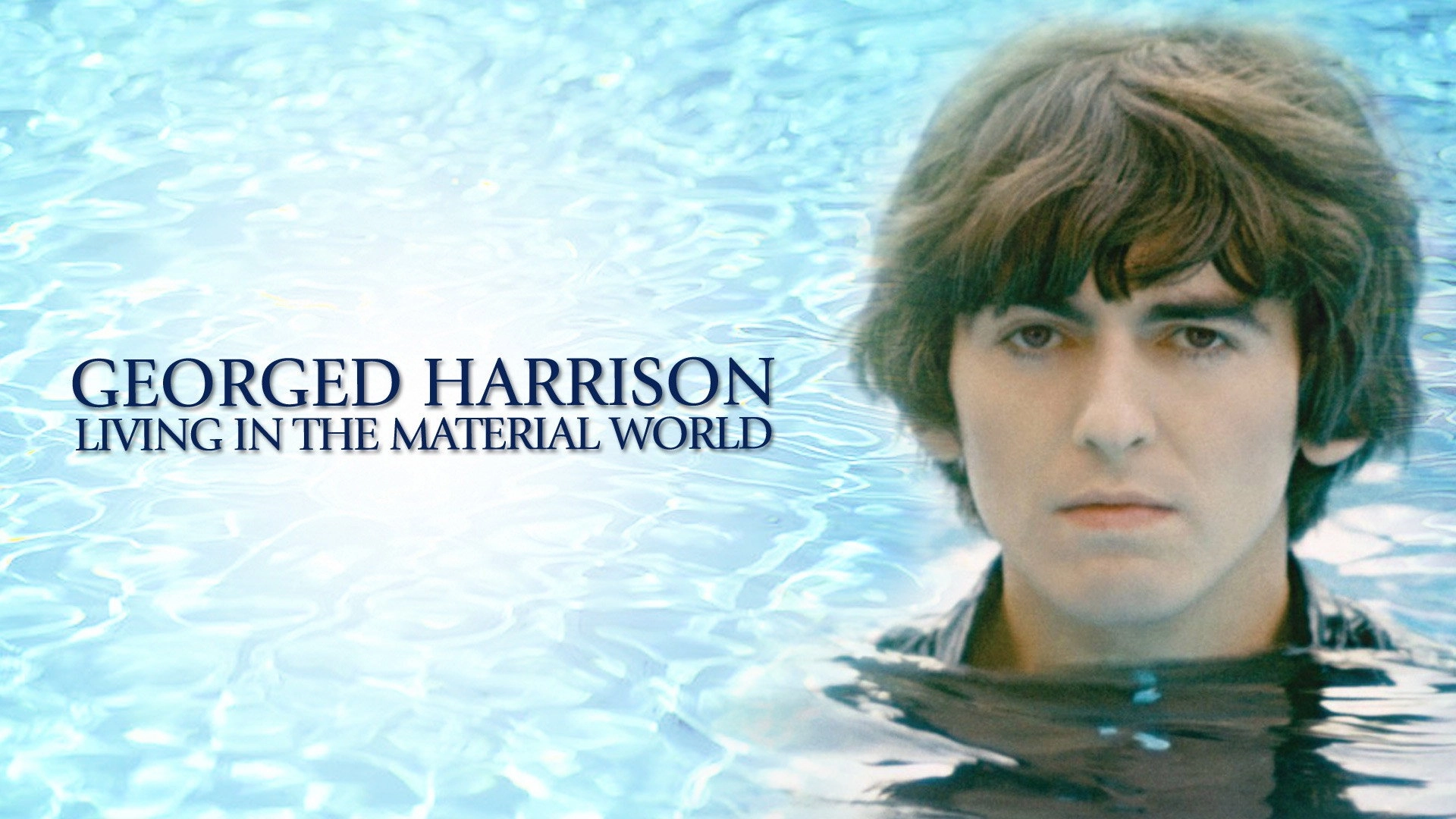George Harrison: Living in the Material World