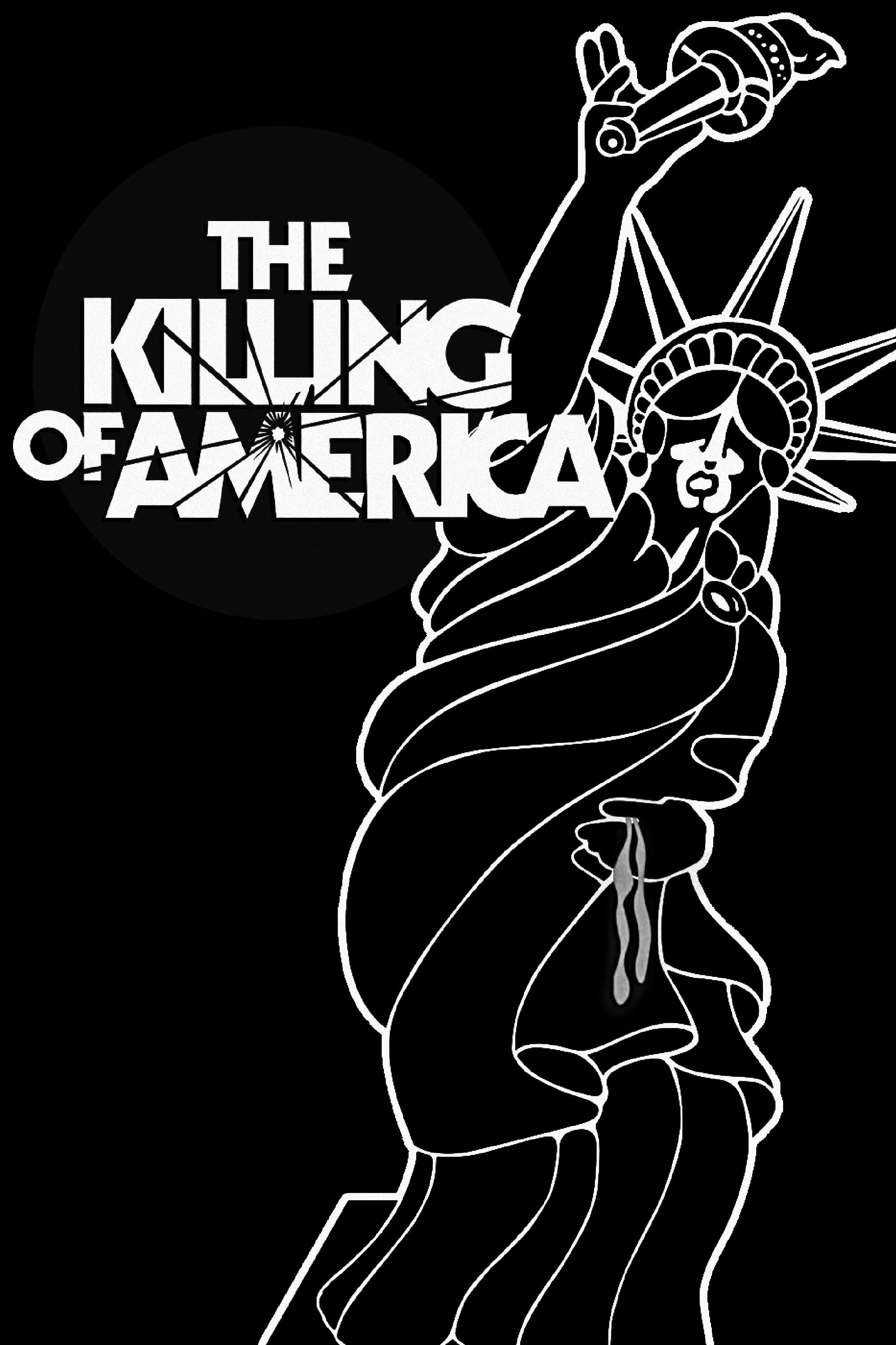 The Killing of America