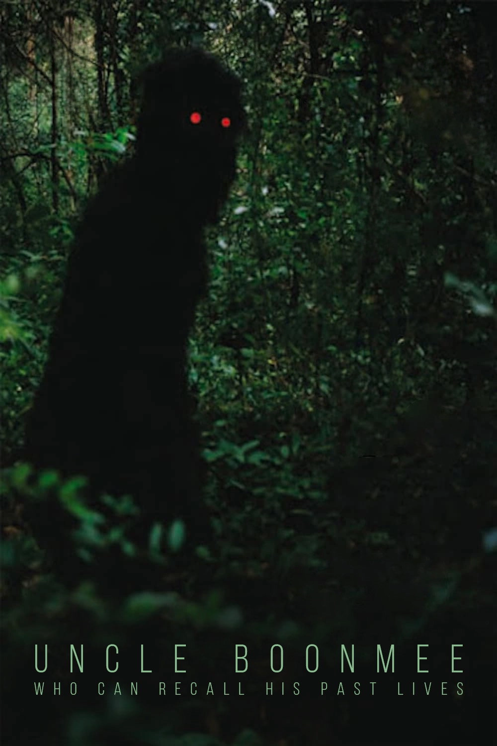 Uncle Boonmee Who Can Recall His Past Lives