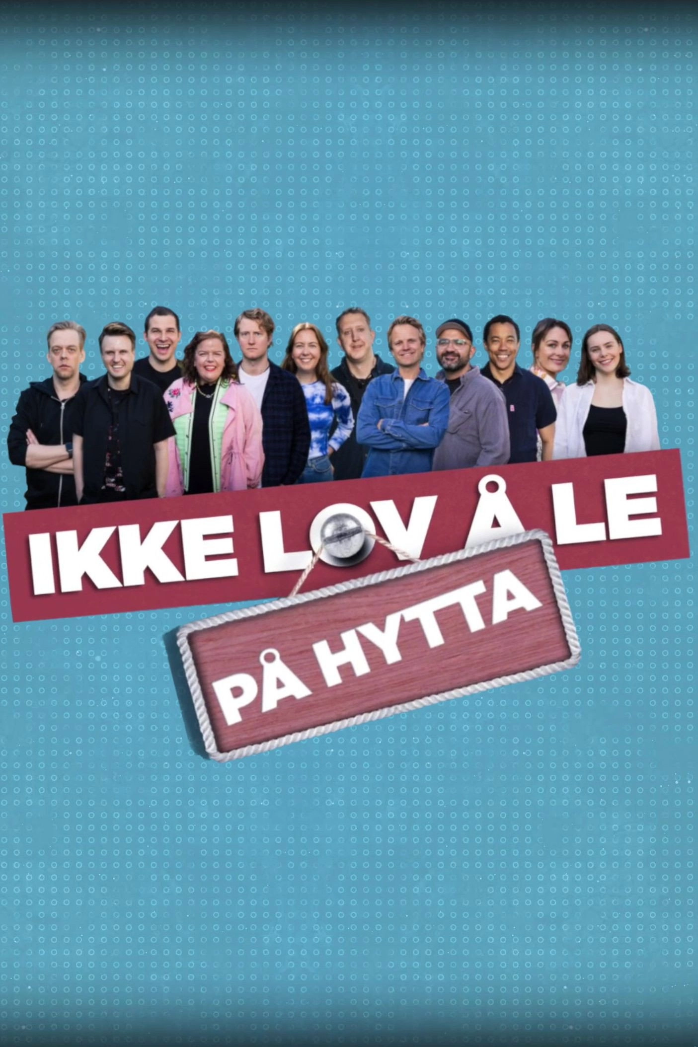 Ikke lov å le på hytta