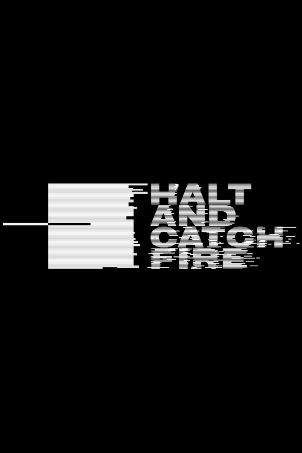 Halt and Catch Fire
