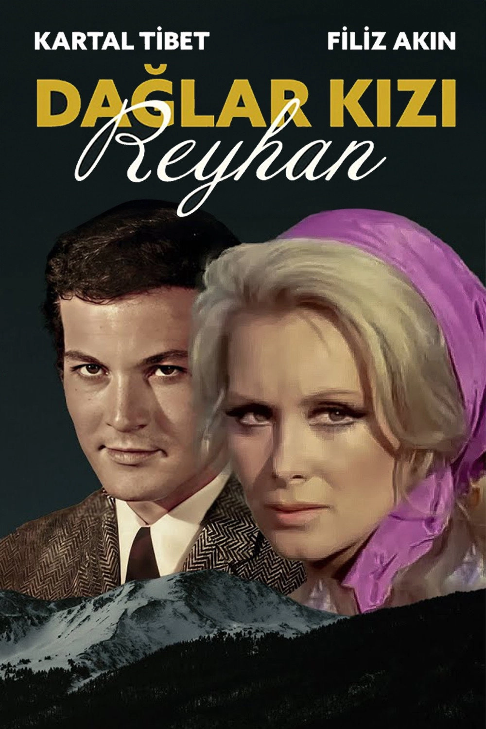 Dağlar Kızı Reyhan