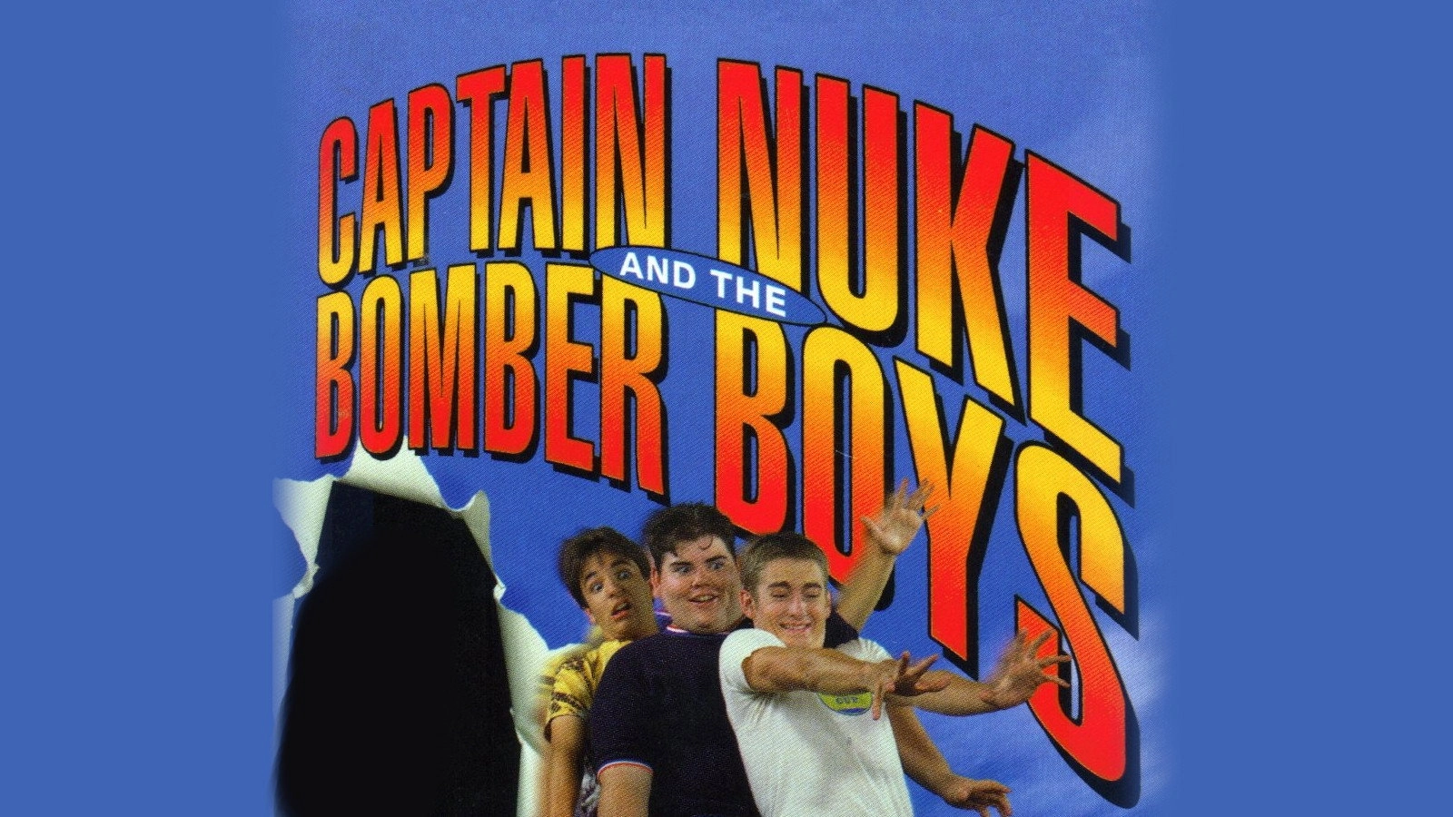 Captain Nuke and the Bomber Boys
