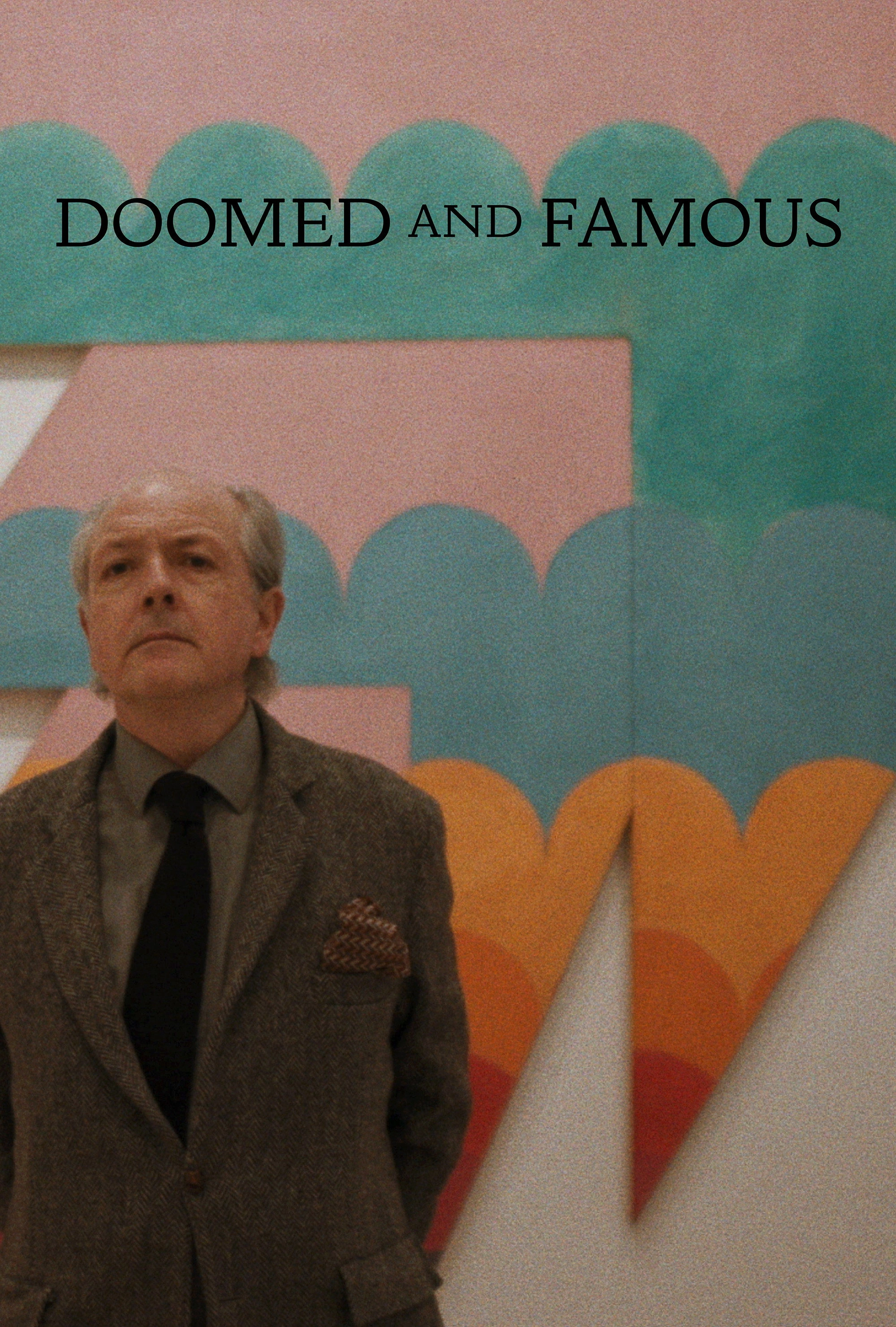 Doomed and Famous