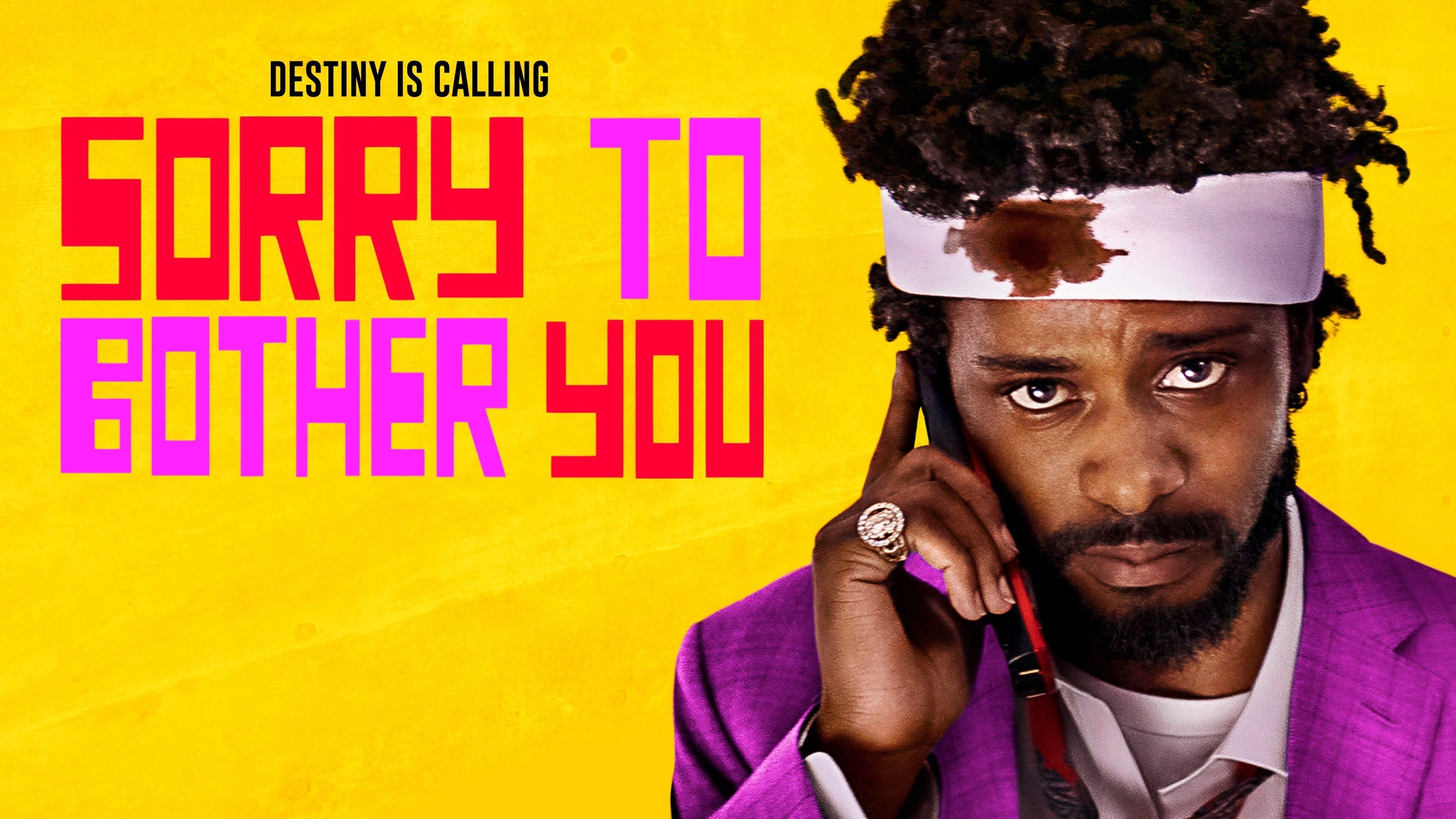 Sorry to Bother You