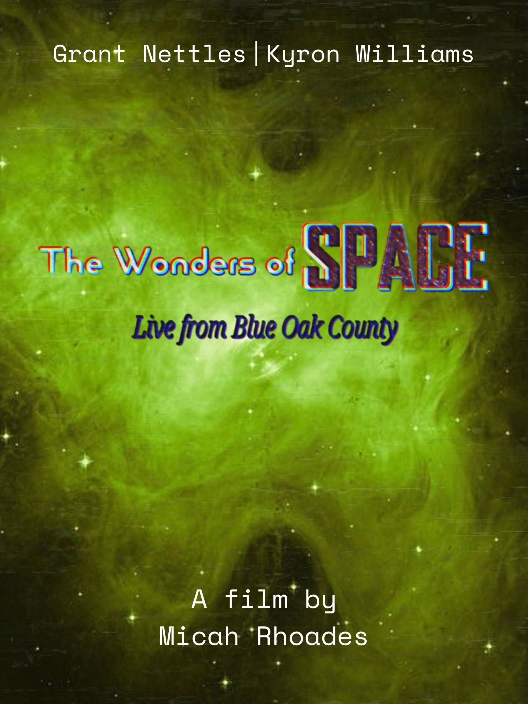 The Wonders of Space | Live From Blue Oak County