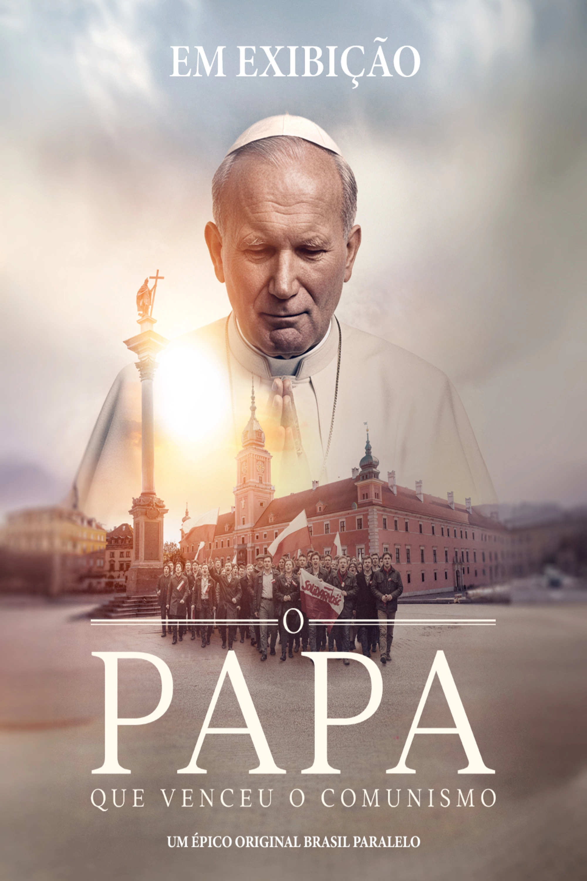 O Papa que Venceu o Comunismo