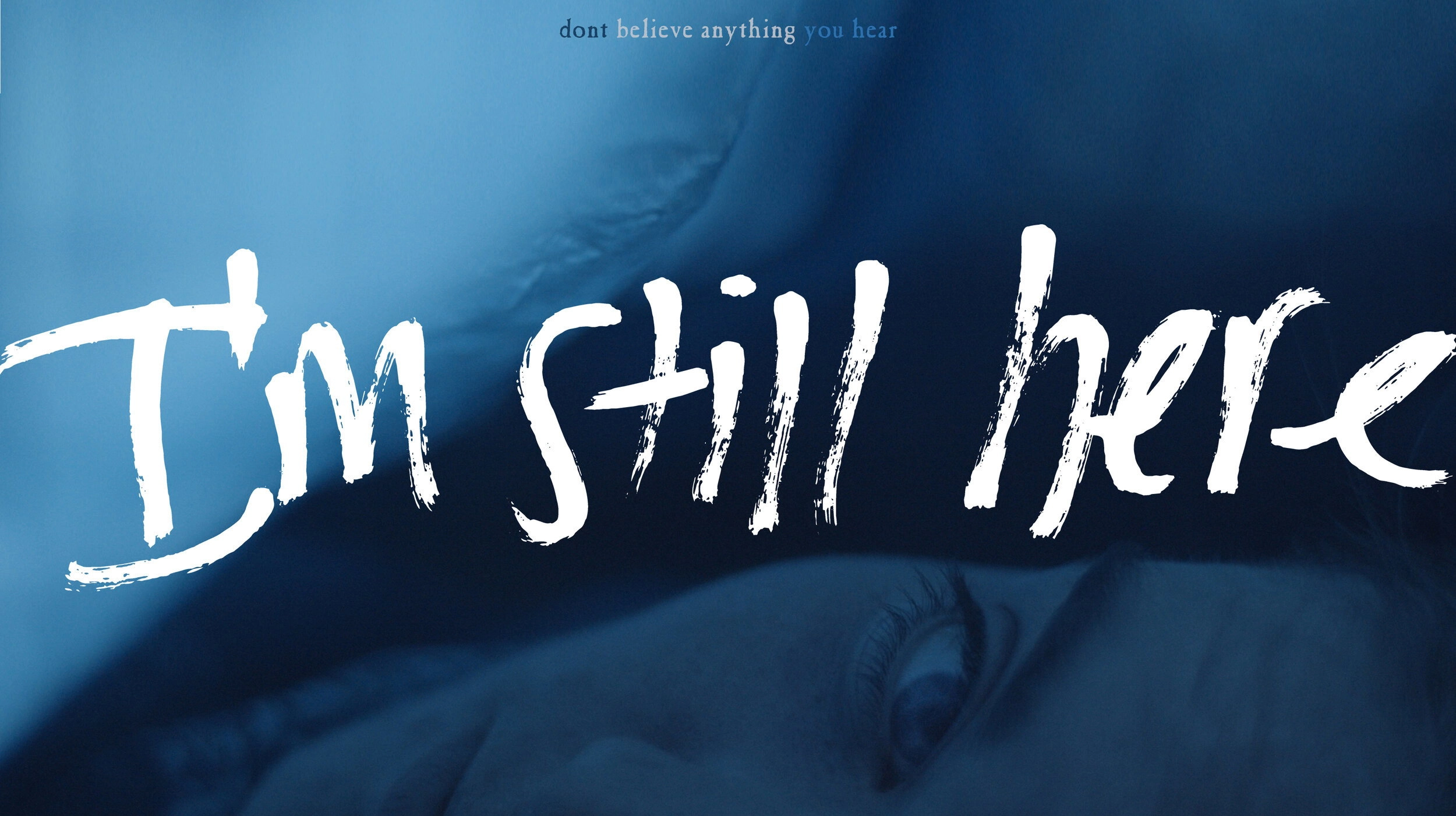 I'm Still Here