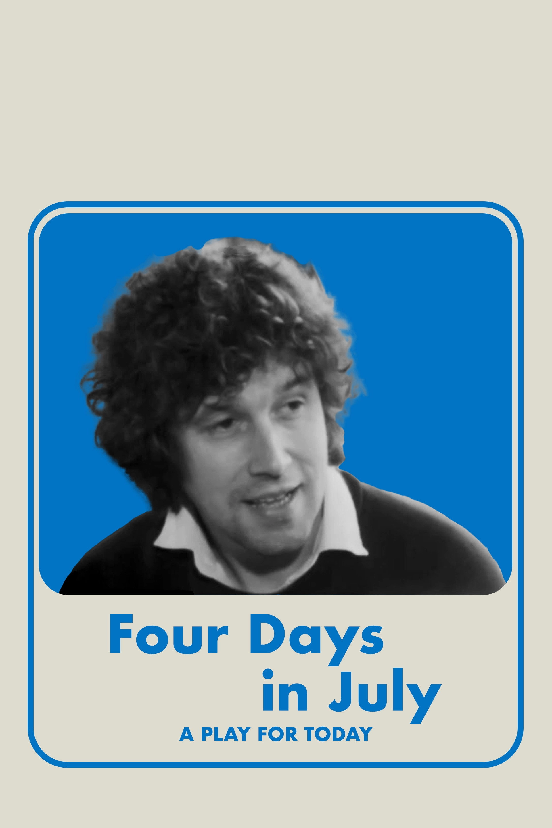 Four Days in July