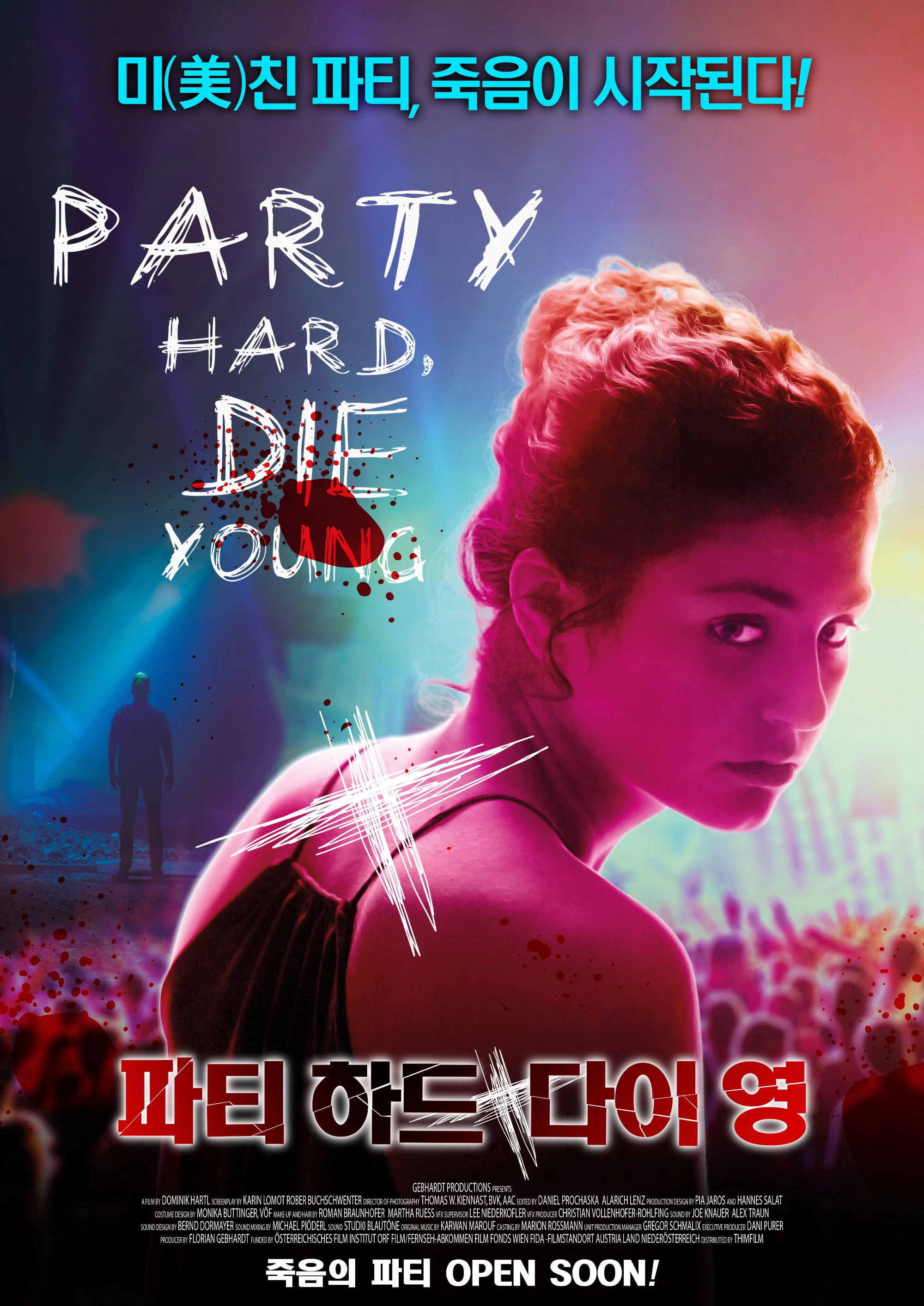 Party Hard, Die Young