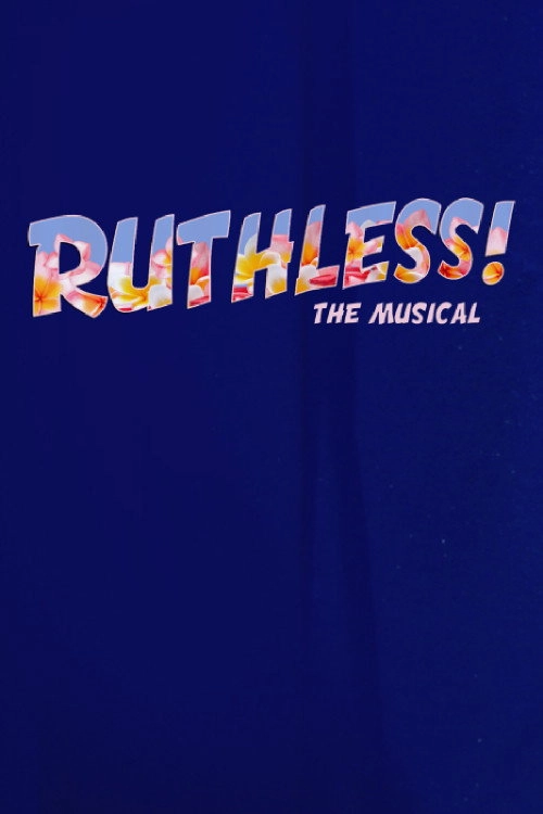 Ruthless! The Musical