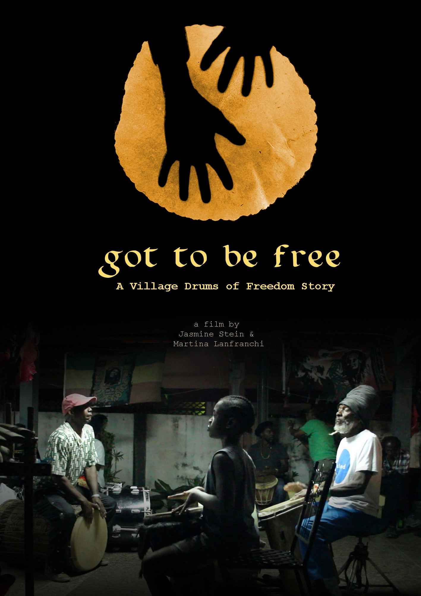 Got To Be Free - A Village Drums of Freedom Story