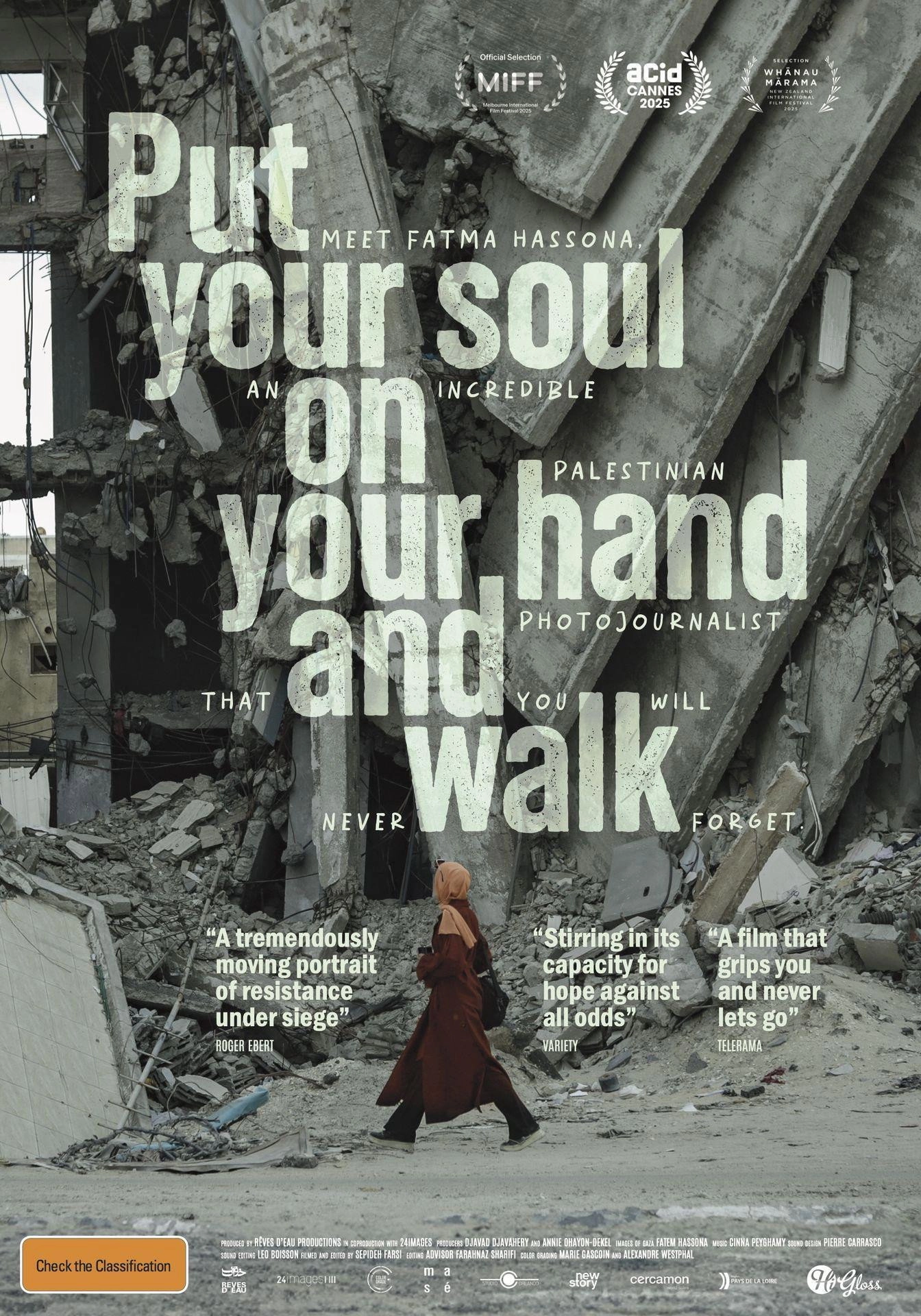 Put Your Soul on Your Hand and Walk