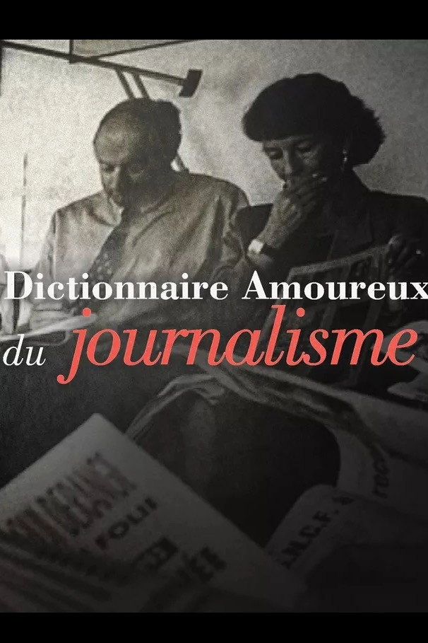 Dictionnaire amoureux du journalisme