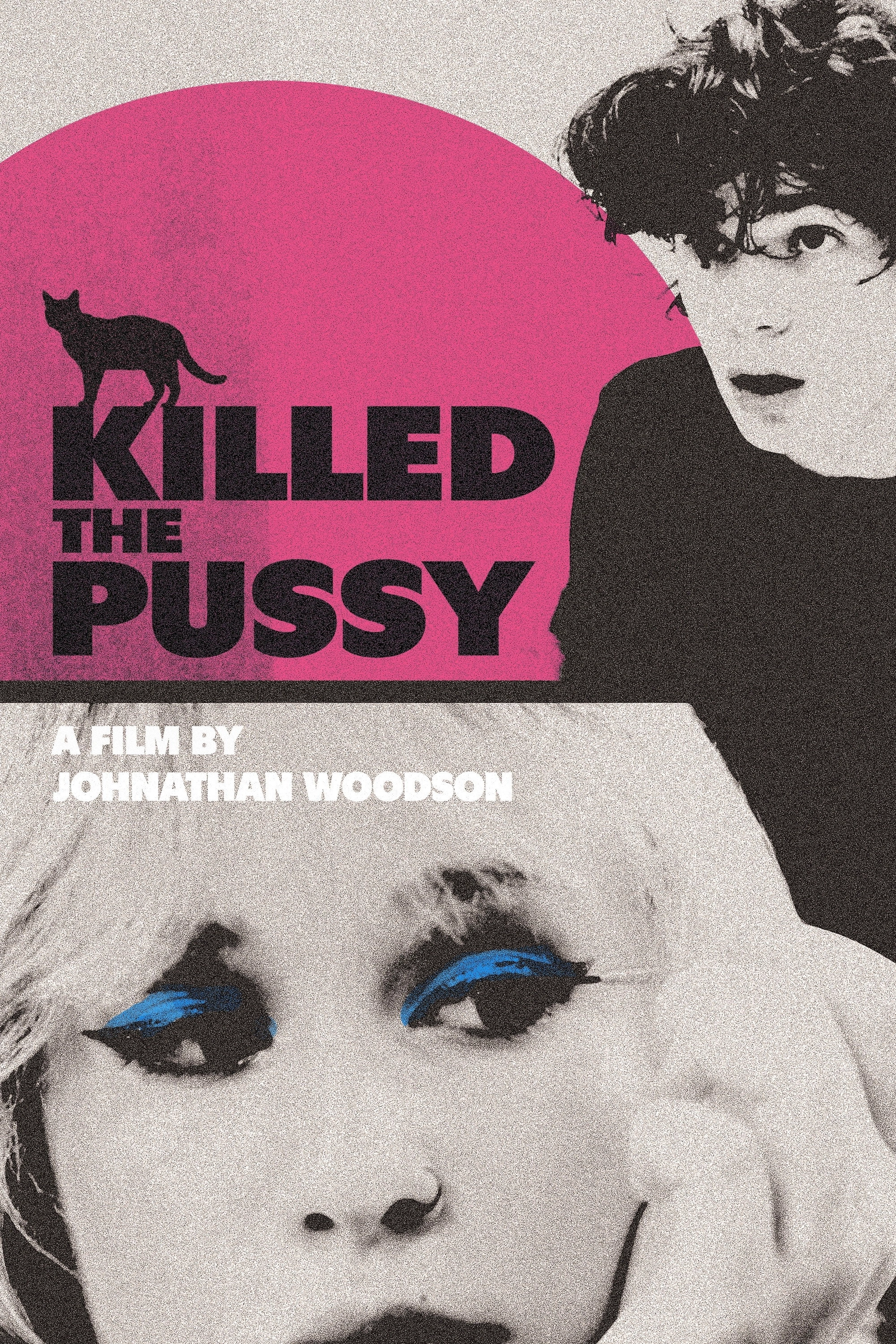 Killed the Pussy