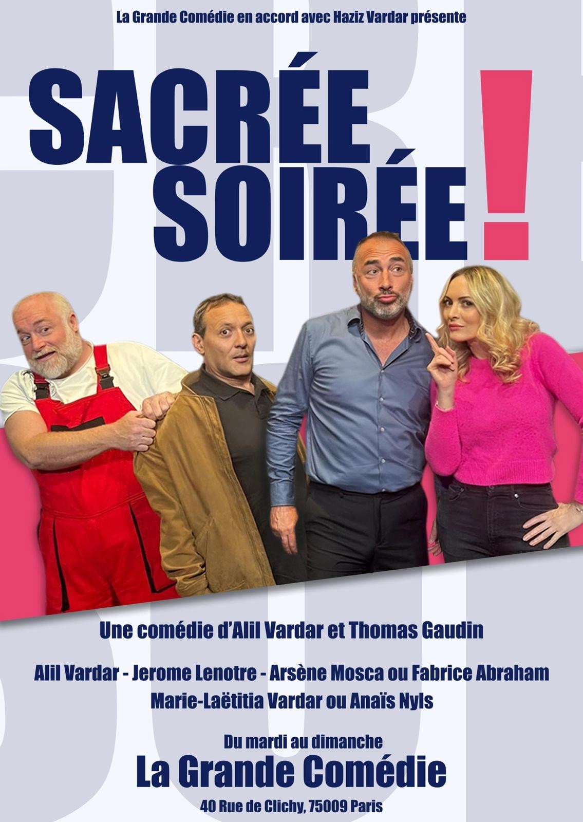 Sacrée soirée !