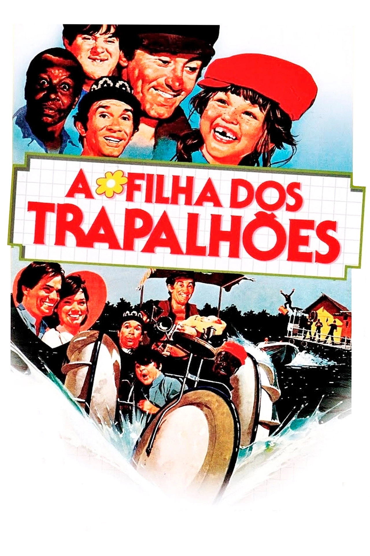 The Daughter of the Trapalhões