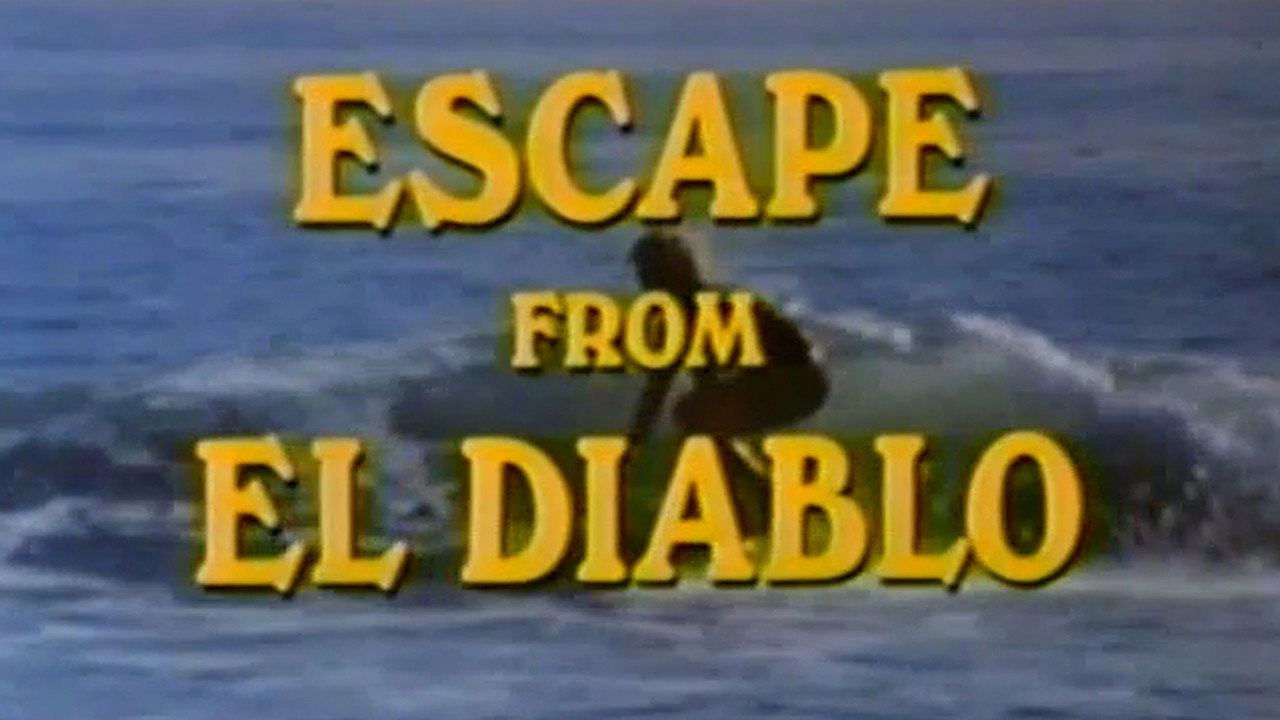 Escape from El Diablo