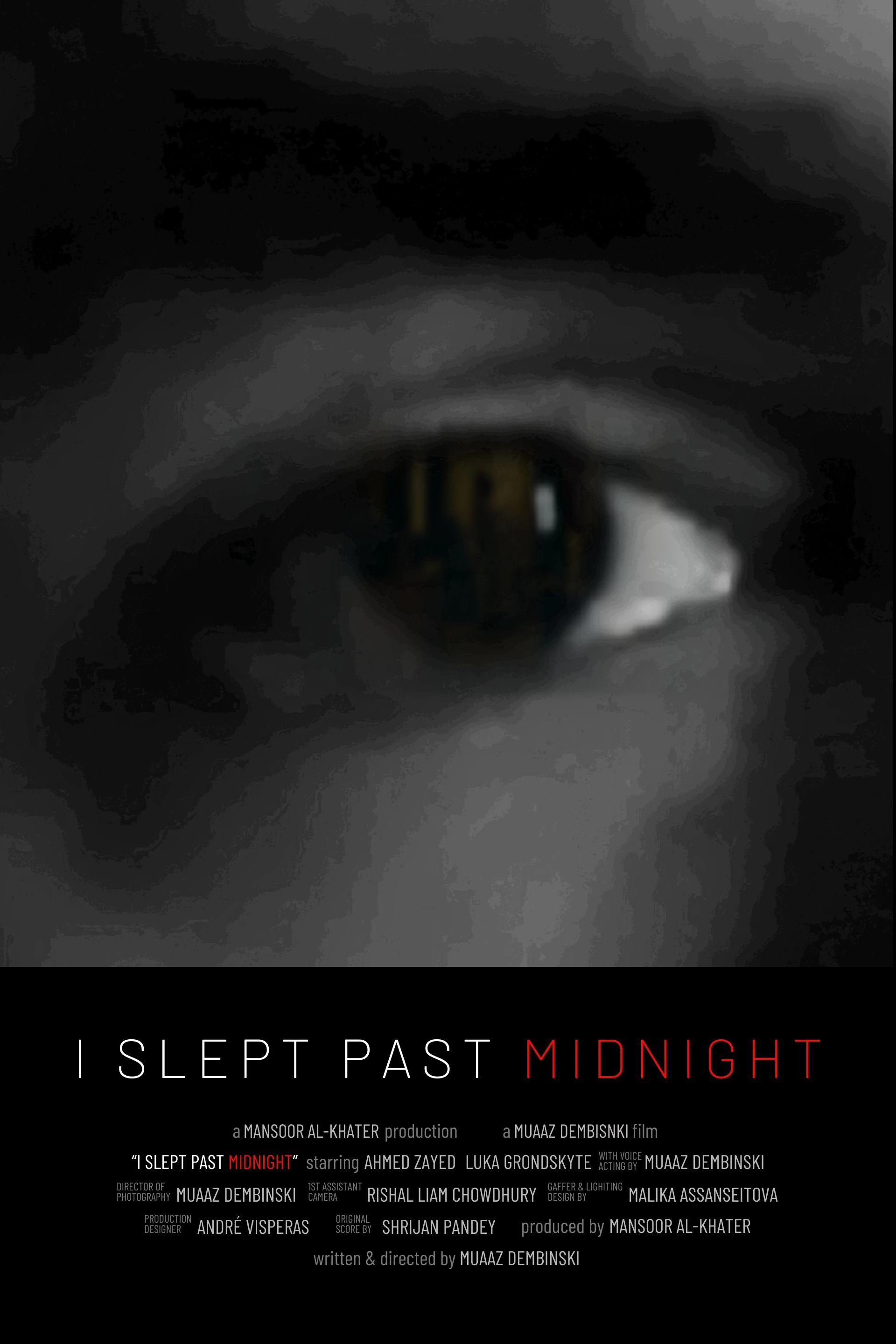 I Slept Past Midnight