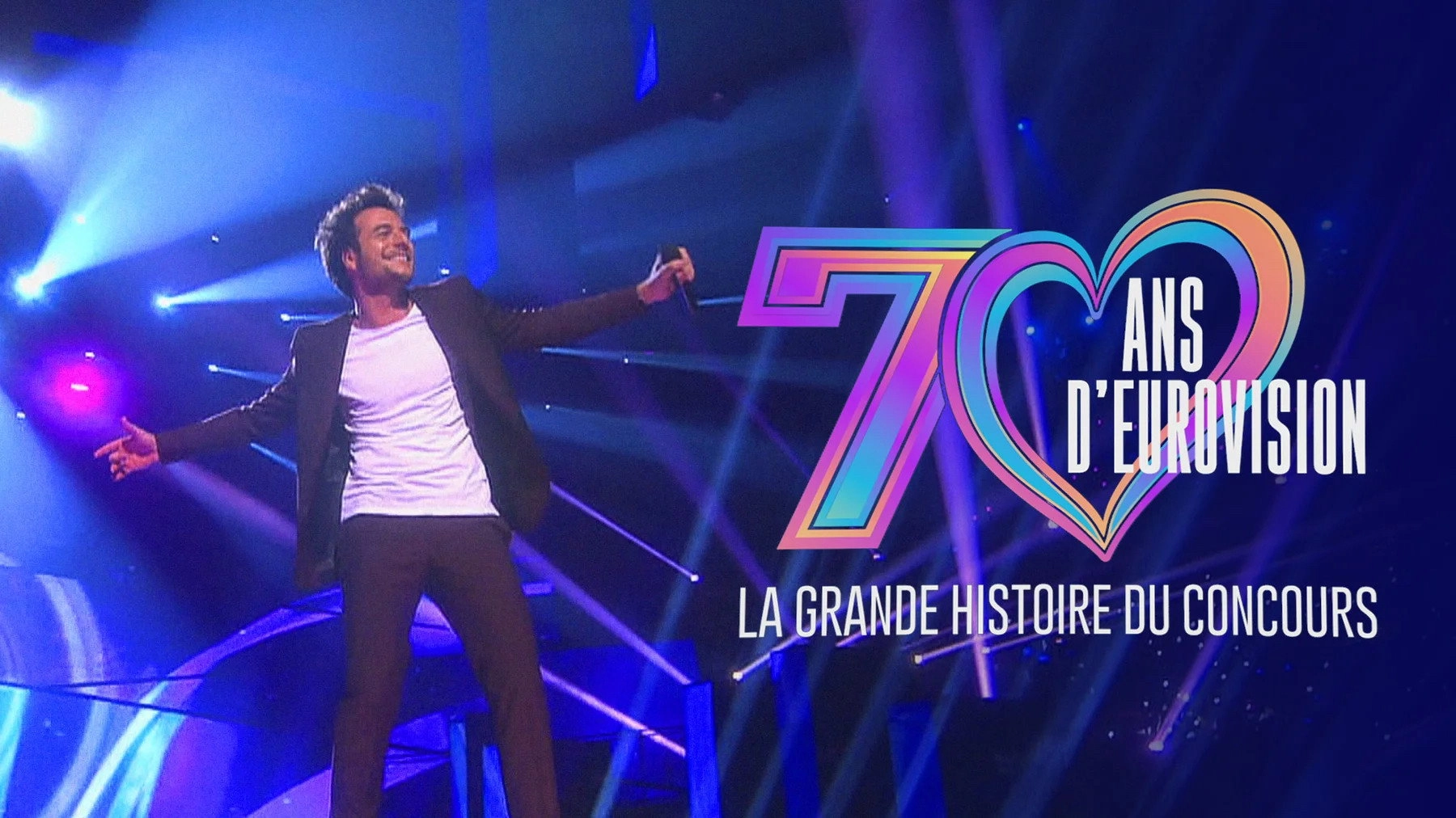 70 ans d'Eurovision : La Grande Histoire du Concours